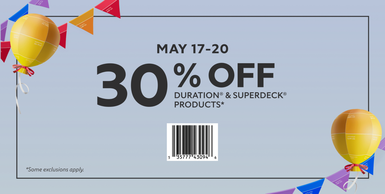 May 17-20. 30% OFF Duration® & SuperDeck® Products. Barcode: 535777430946. *Some exclusions apply.