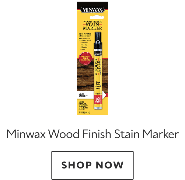 Minwax Wood Finish Stain Marker. Shop now.