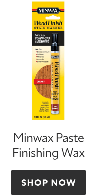 Minwax Paste Finishing Wax. Shop Now. 