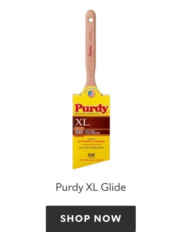 Purdy XL Glide brush. Shop now.