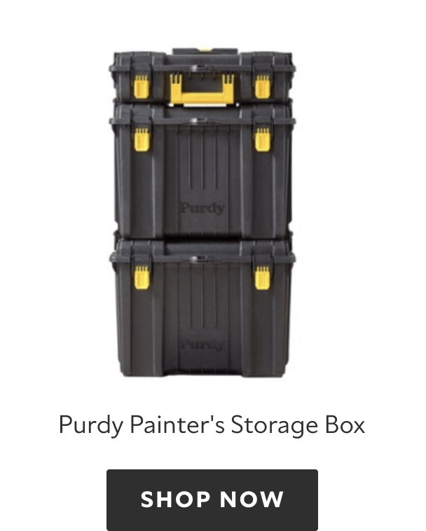 Purdy Painter's Storage Box. Shop now.