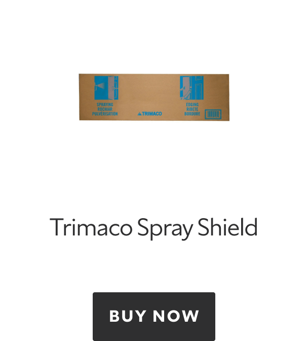 Trimaco Spray Shield. Buy now.