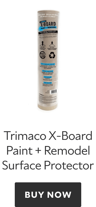 Trimaco X-Board Paint plus Remodel Surface Protector. Buy now.