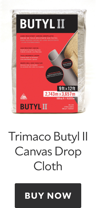 Trimaco Butyl II Canvas Drop Cloth. Buy now.
