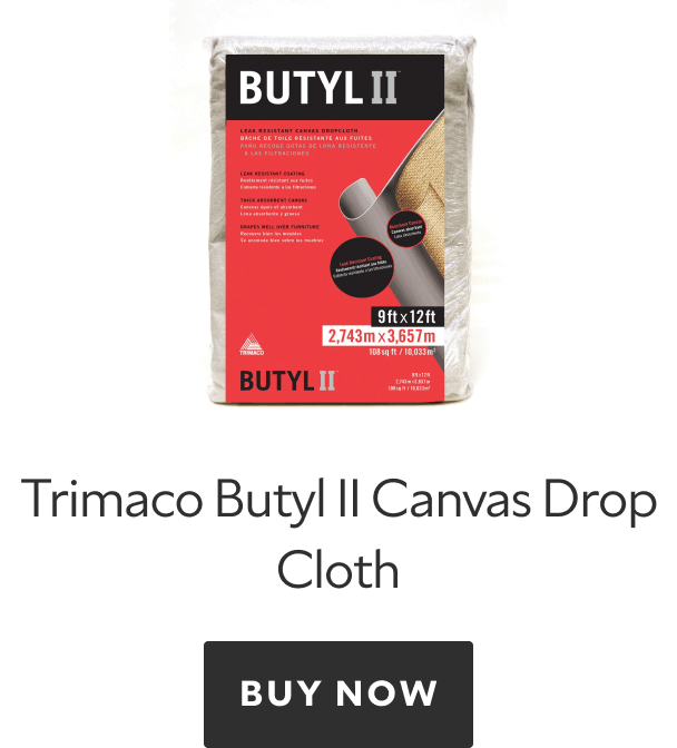 Trimaco Butyl II Canvas Drop Cloth. Buy now.
