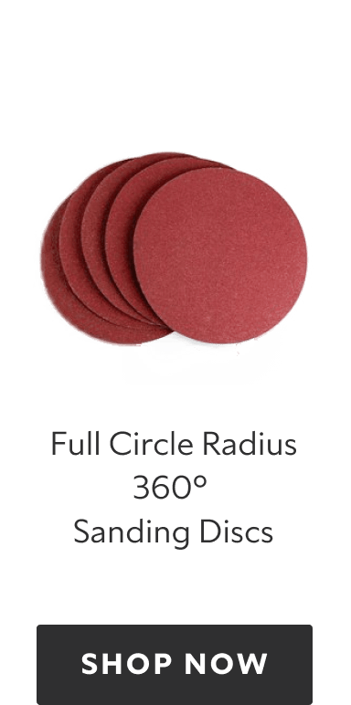 Full Circle Radius 360 Sanding Discs, shop now.