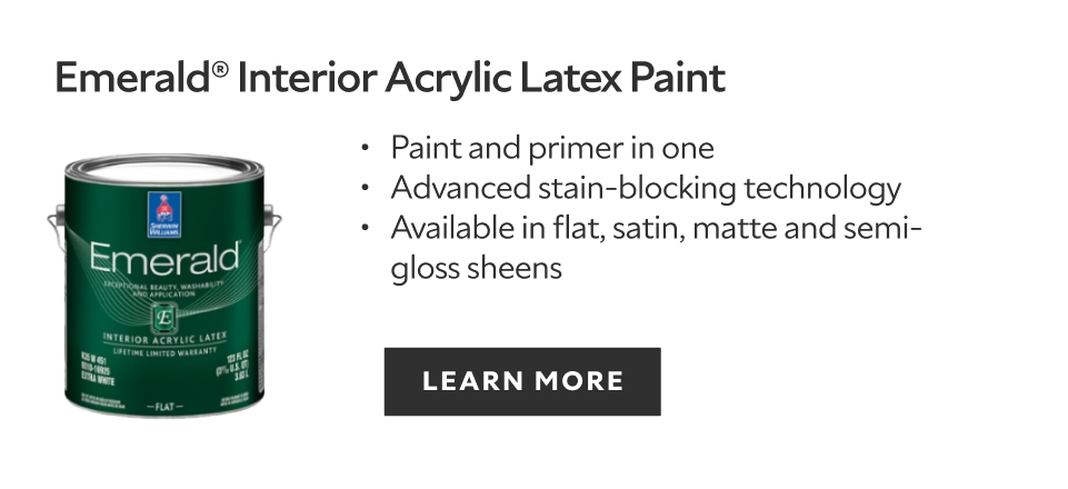 Sherwin-Williams Emerald Exterior Acrylic Latex paint, paint and primer in one, advanced stain-blocking technology, available in flat, satin, matte, and semigloss sheens, learn more.