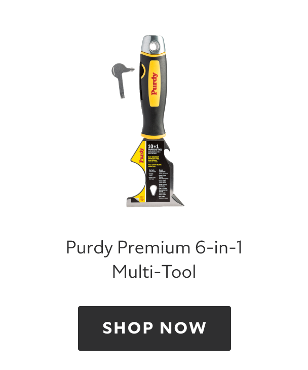 Purdy Premium 6-in-1 Multi-Tool. Shop now.
