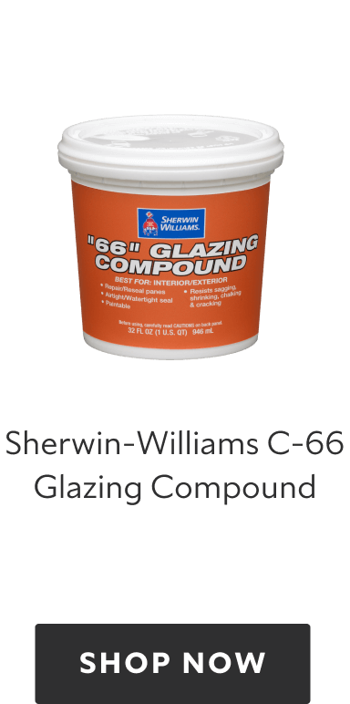 Sherwin-Williams C-66 Glazing Compound. Shop now.