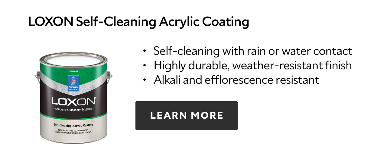 Loxon Self-Cleaning Acrylic Coating. Self-cleaning with rain or water contact. Highly durable, weather-resistant finish. Alkali and efflorescence resistant. Learn more.
