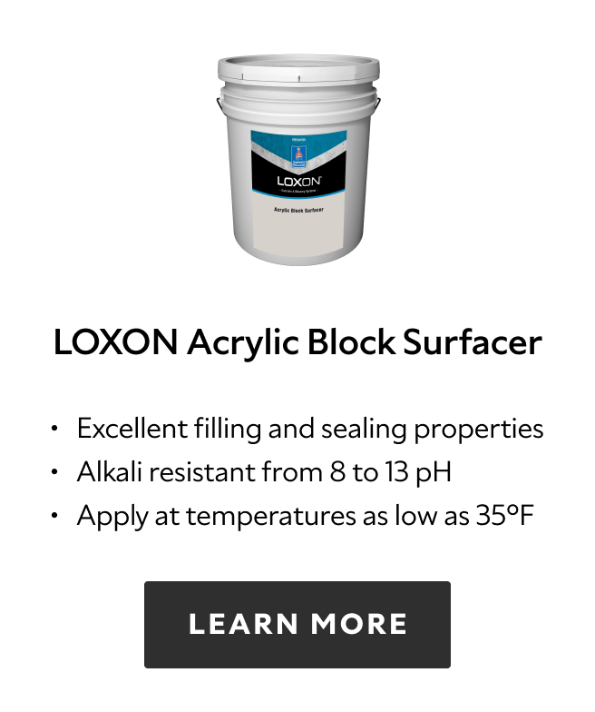 Loxon Acrylic Block Surfacer. Excellent filling and sealing properties. Alkali resistant from 8 to 13 pH. Apply at temperatures as low as 35 degrees Fahrenheit. 
