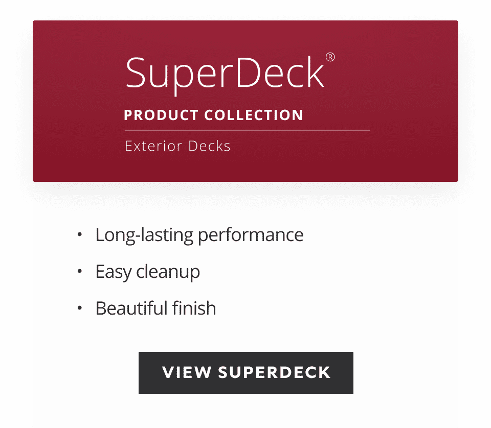 SuperDeck product collection exterior decks, long-lasting performance, easy cleanup, beautiful finish.