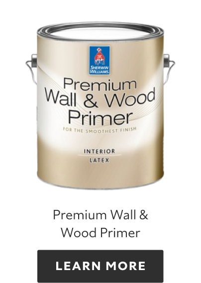 Premium Wall & Wood Primer. Learn more.