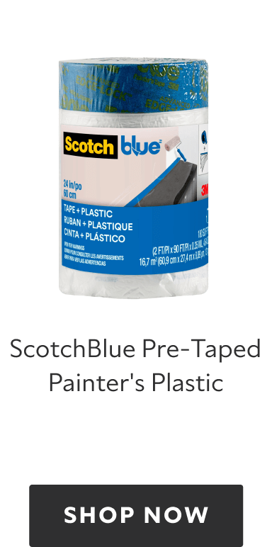 ScotchBlue Pre Taped Painter's Plastic, shop now.