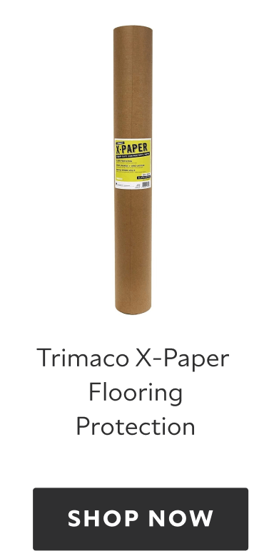 Trimaco X-Paper Flooring Protection, shop now.