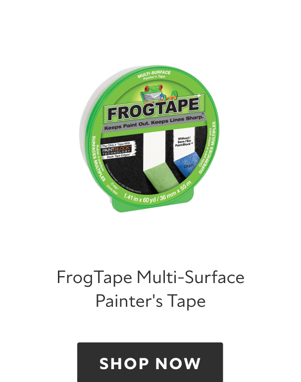 FrogTape Multi-Surface Painter's Tape, shop now.