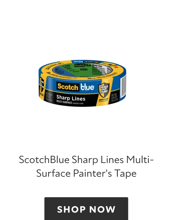ScotchBlue Sharp Lines Multi-Surface Painter's Tape, shop now.