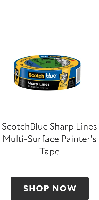 ScotchBlue Sharp Lines Multi-Surface Painter's Tape, shop now.