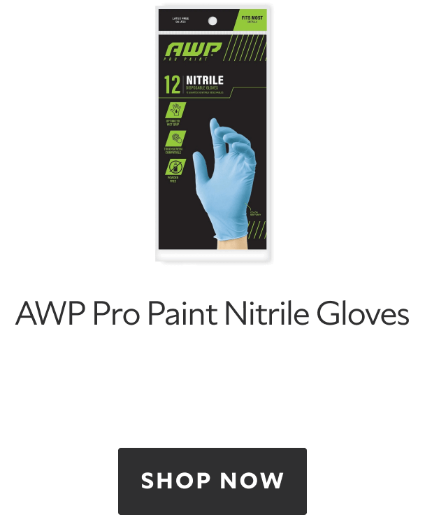 AWP Pro Paint Nitrile Gloves. Shop Now.