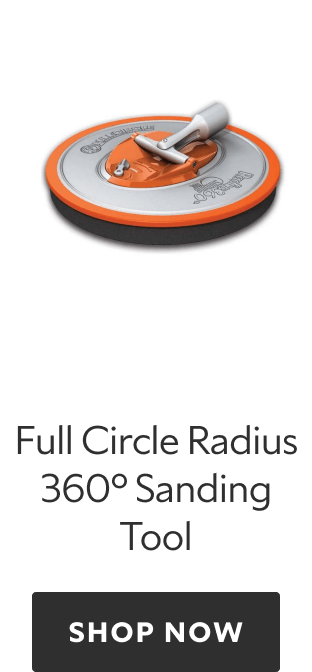 Full Circle Radius 360 Sanding Tool. Shop now.