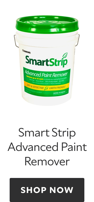 Smart Strip Advanced Paint Remover. Shop Now.