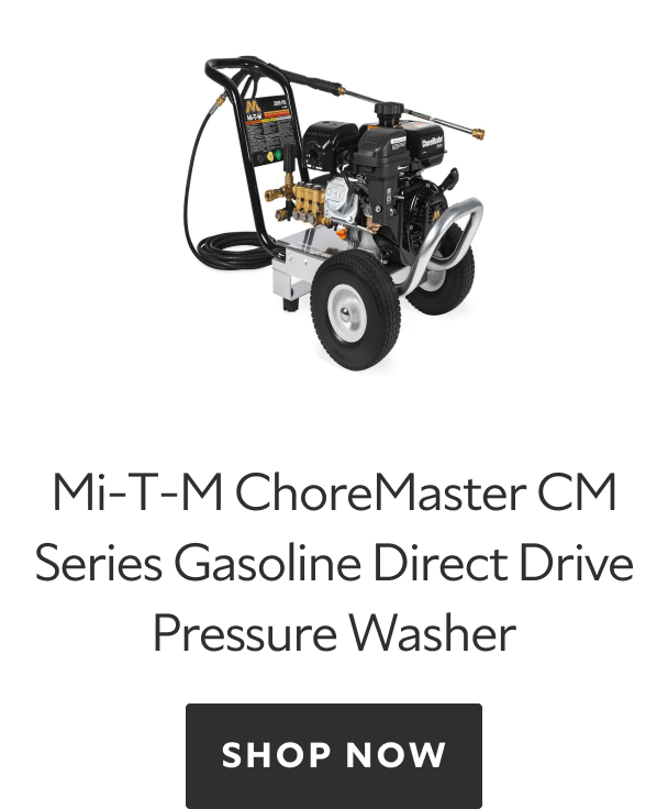 Mi-T-M ChoreMaster CM Series Gasoline Direct Drive Pressure Washer. Shop now.