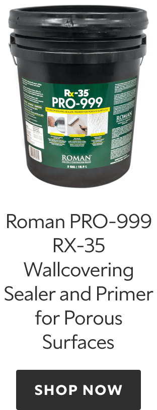 Roman PRO-999 RX-35 Wallcovering Sealer and Primer for Porous Surfaces. Shop now.