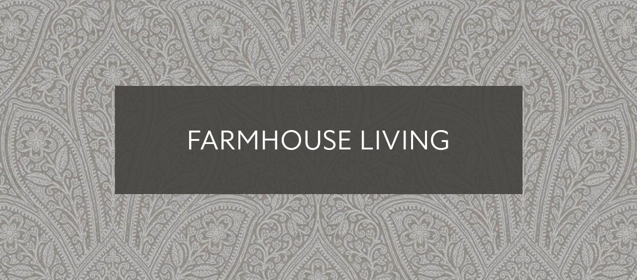 Farmhouse Living.