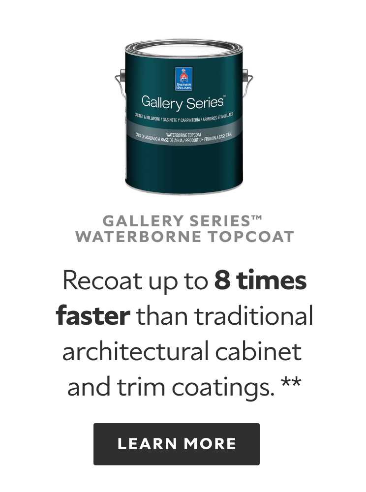 Gallery Series Waterborne Topcoat. Recoat up to 8 times faster than traditional architectural cabinet and trim coatings.** Learn more.