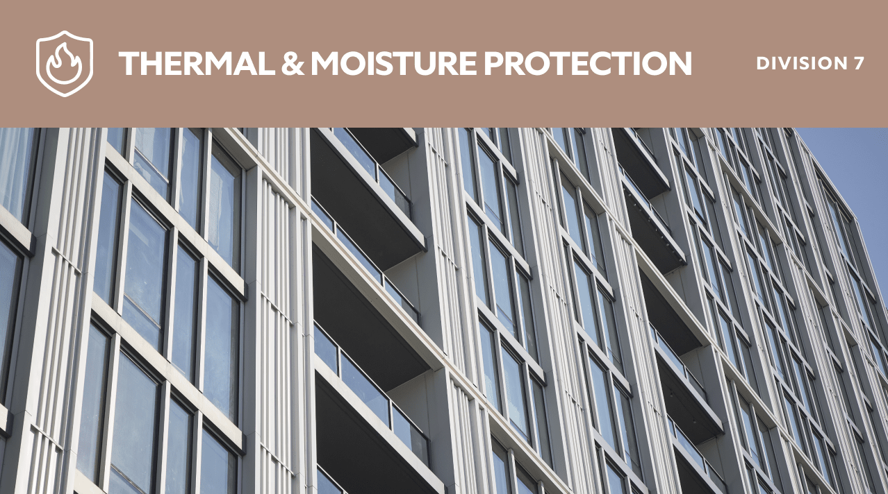 Thermal and moisture protection. Division 7. The outside of a high-rise building.