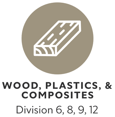 Wood, plastics, and composites. Division 6, 8, 9, 12.