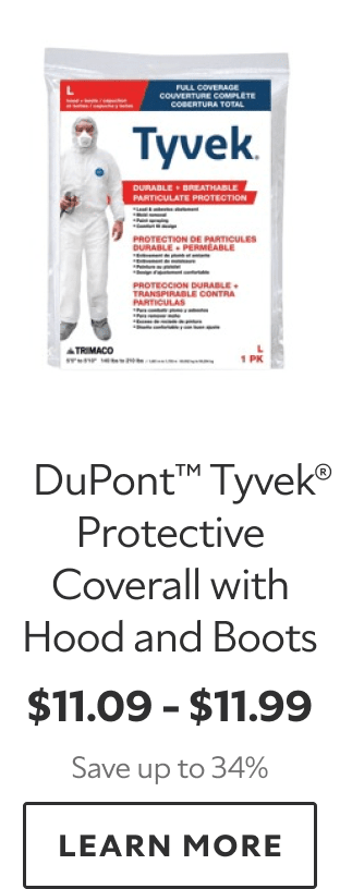 DuPont™ Tyvek® Protective Coverall with Hood and Boots. $11.09–$11.99. Save up to 34%. LEARN MORE.