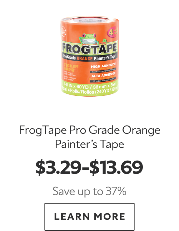FrogTape Pro Grade Orange Painter’s Tape. $3.29-$13.69. Save up to 37%. Learn more. 
