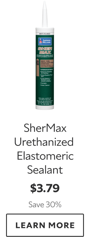 SherMax Urethanized Elastomeric Sealant. $3.79. Save 30%. Learn more. 