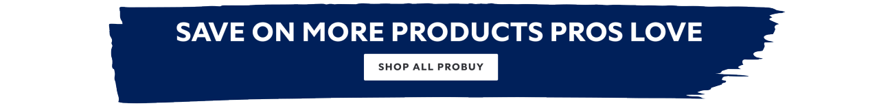 Save on more products Pros love. Shop all.