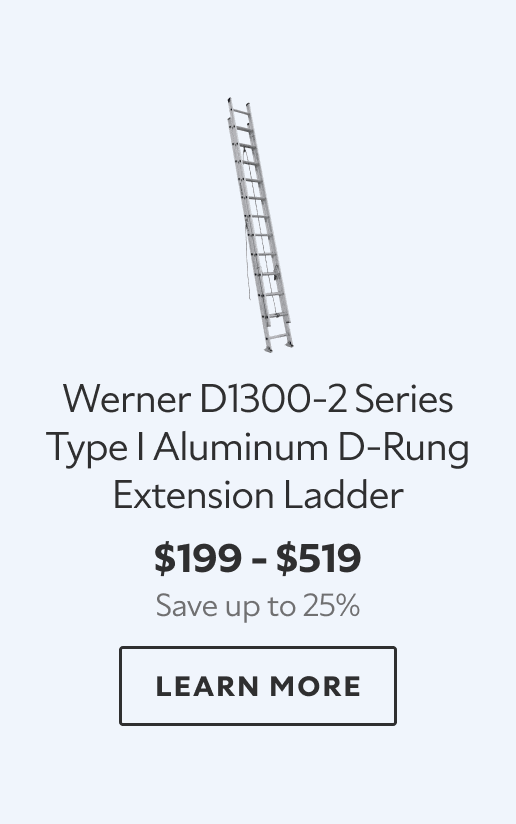 Werner D1300-2 Series Type I Aluminum D-Rung Extension Ladder. $199 - $519. Save up to 25%. Learn more.