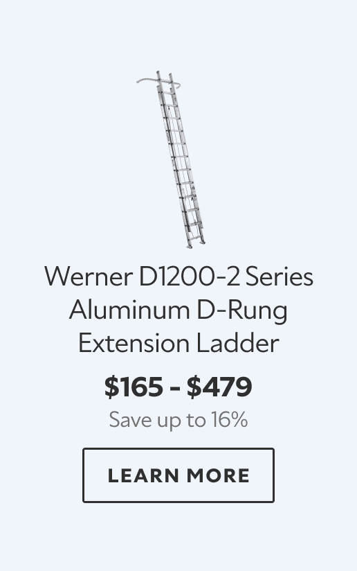 Werner D1200-2 Series Aluminum D-Rung Extension Ladder. $165 - $479. Save up to 16%. Learn more.